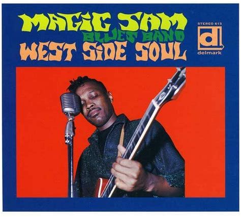 Rediscovering the Brilliance of Magic Sam's West Side Soul